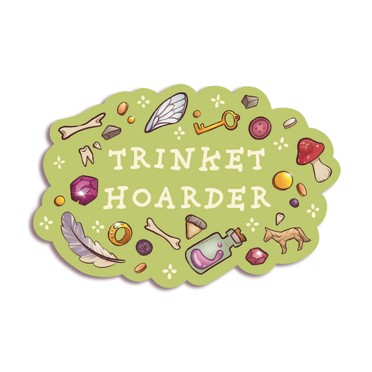 Trinket Hoarder - Vinyl Sticker